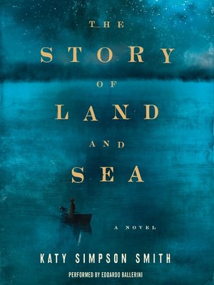 cover image of The Story of Land and Sea